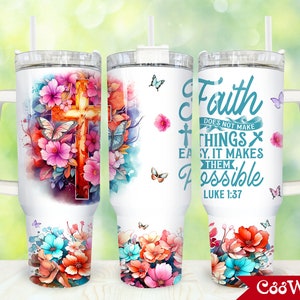 Faith Bible Verse 40oz Tumbler Png, Christian Cross Floral 2 pieces 40 oz Tumbler Wrap, Bible Verse 40 oz Tumbler Png Sublimation Design