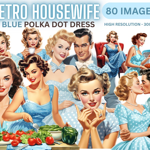 Retro Housewife Clipart Vintage 80 Images - 50s Clip Art Bundle, Blue Polka Dot Dress, Red Polka Dot Dress, Cooking, Junk Journal