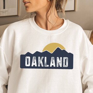 Oakland  Sweater Oakland  Mountain Sweatshirt Oakland  gift sweater California Crewneck California Gift Outdoor Gift