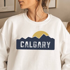 Calgary Sweater Calgary Mountain Sweatshirt Calgary gift sweater Canada Crewneck Canada Gift Outdoor Gift