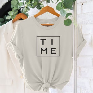 Time shirt Good Time tshirt best selling tshirt four square tshirt Running out of time anytime here for good time shirt