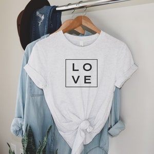 Love shirt Love tshirt best selling tshirt four square tshirt Gift for women Cute Love shirt Inspirational Gift for valentine motivational
