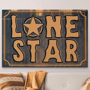 Lone Star Sign Texas Wall Art, Modern Farmhouse Home Decor, Rustic Texas Artwork Western Canvas Print, Country Housewarming Gift Dallas Sign