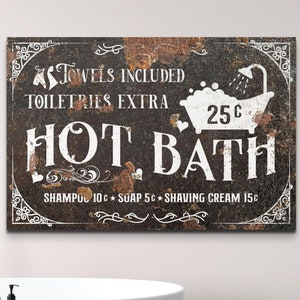 Rustic Hot Bath Sign, Bathroom Decor, Modern Farmhouse Bath Wall Art, Vintage Bath Artwork, Gifts Her Mom, Primitive Restroom Canvas Print