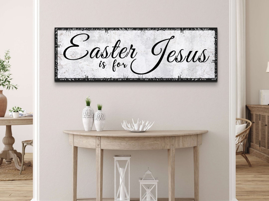 Easter is for Jesus Sign, Religious Wall Art, Farmhouse Home Decor ...