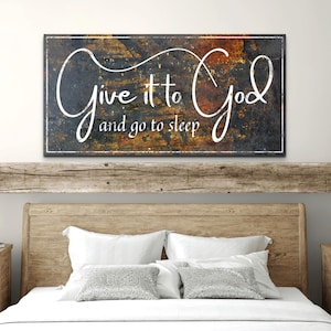 Give It To God And Go To Sleep Rustic Sign II