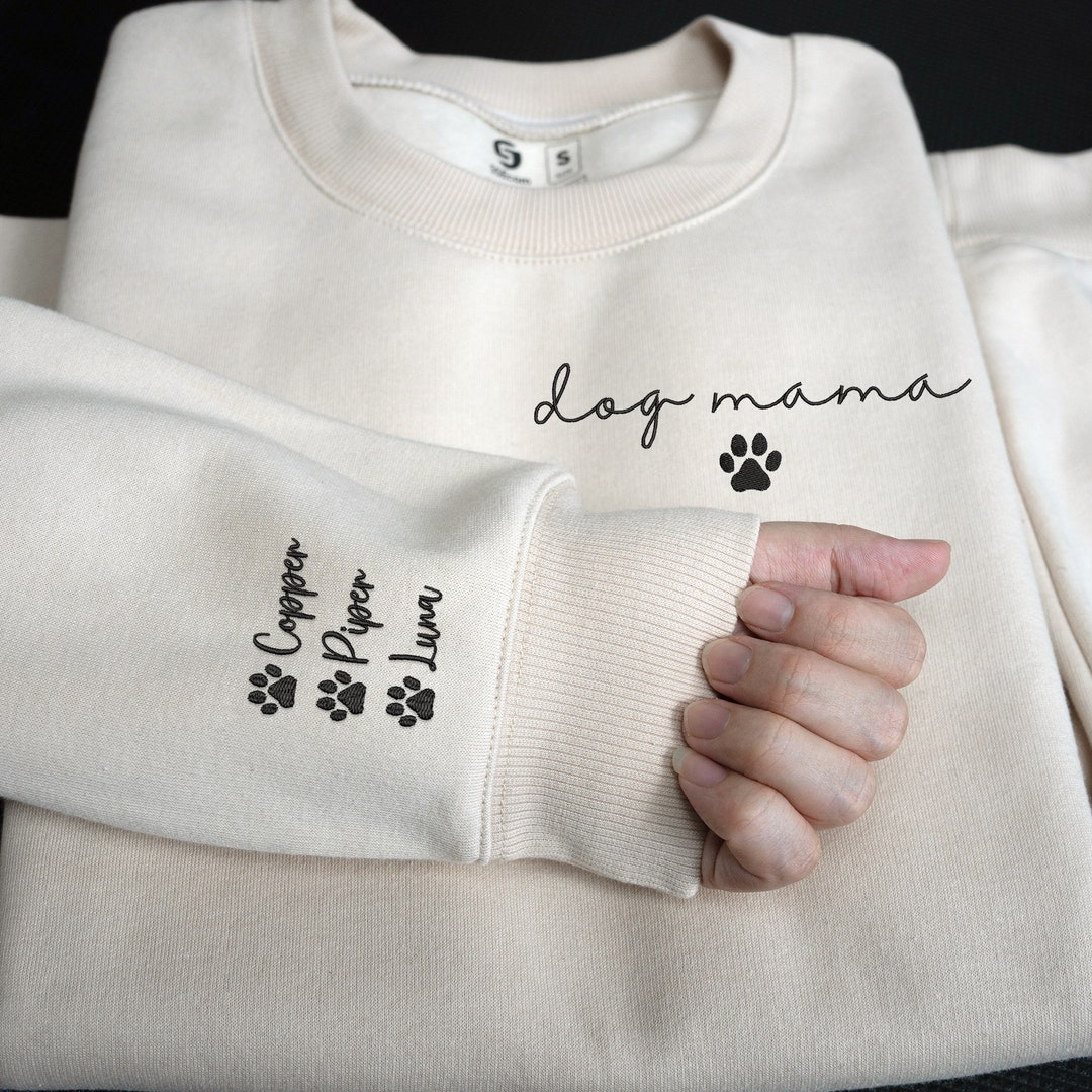 Custom Dog Mama Embroidered Sweatshirt With Pet Name on Sleeve