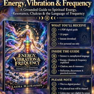 May include: A digital guide titled Energy, Vibration & Frequency by Laura MacKinnon. The cover features a celestial figure with glowing chakras above a landscape. The text details include a 33-page PDF, content on resonance, and practical exercises.