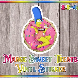 May include: A vinyl sticker featuring Marge Simpson from The Simpsons, seated on a pink donut with sprinkles. The sticker has the text "Marge Sweet Treats Vinyl Sticker" and measures 2.5-4 inches.