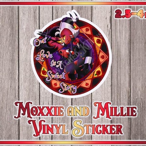 Millie & Moxxie Our Love Waterproof Vinyl Sticker- Various sizes