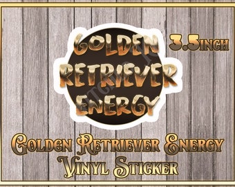Golden Retriever Energy Vinyl Sticker