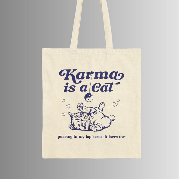 Karma Is A Cat Tote Bag, Cat Mom Era Grocery Bag, Reusable Shopping Bag, Cute Karma Is A Cat Gym Bag, Laptop Carry Tote, Packable Tote Bag