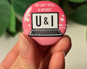 SOLO QUESTO MESE!!! Spilla/distintivo con gioco di parole "U&I" per gli amanti di Objectum/Robot (leggere la descrizione)