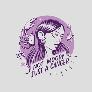 Not moody, just a Cancer&quot; PNG Design, instant Digital download. Cancer PNG Zodiac PNG file.