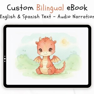 Könnte beinhalten: Ein digitales Tablet zeigt ein benutzerdefiniertes zweisprachiges eBook mit englischem und spanischem Text und Audio-Erzählung. Der Bildschirm zeigt einen niedlichen Cartoon-Drachen in Orange- und Rottönen mit Flügeln, der in einem grasbewachsenen Bereich unter einer Sonne sitzt.