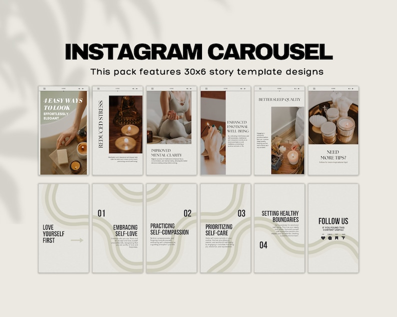 May include: Instagram carousel template design featuring a minimalist aesthetic with a beige background and green accents. The text "Instagram Carousel" is in bold black font. The text "This pack features 30x6 story template designs" is in black font. The carousel includes images of candles, a person meditating, and text about self-care, setting healthy boundaries, and more.