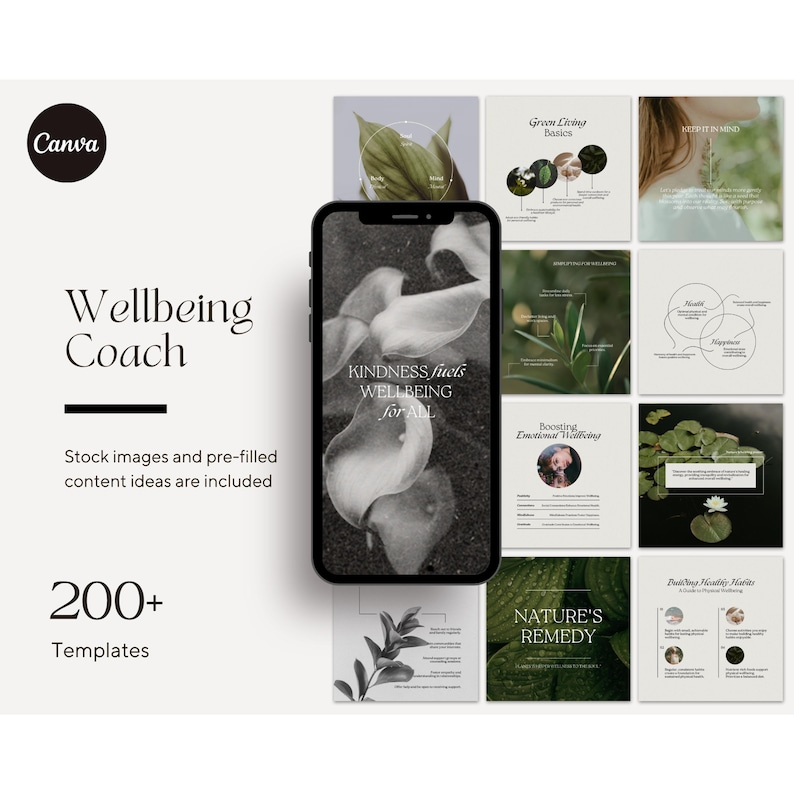 May include: A collection of social media templates for a wellbeing coach. The templates feature images of plants and nature, with text that includes phrases like "Kindness fuels wellbeing for all" and "Nature's Remedy".