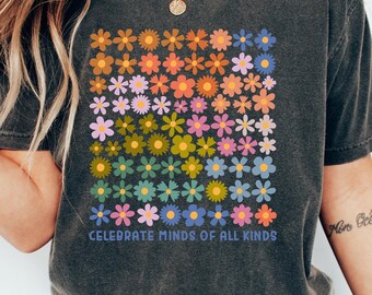 Comfort Colors Celebrate Minds of All Kinds Shirt, Autism Awareness Tee, Neurodiversity Shirt, Sped Teacher Shirt, Special Education Teacher