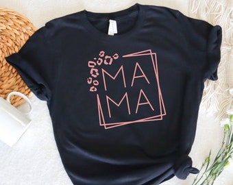 Leopard Mama Shirt, Mama Shirt, Mama Leopard Shirt, Mommy Shirt, Leopard Mom Shirt, Womens Leopard Mom Shirt, Mama Shirt