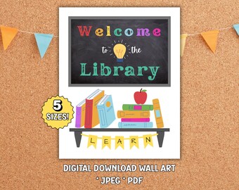 Welcome To The Library Sign, School Library Sign, Class Library Decor, Library Poster, Back to School Sign, Librarian Sign, Library Wall Art
