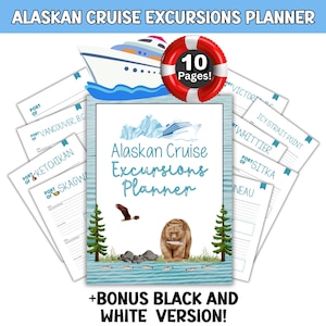 May include: An Alaskan Cruise Excursions Planner with 10 pages, featuring a cruise ship, lifebuoy, and wildlife illustrations. The cover displays a brown bear, eagle, and pine trees. Includes multiple port pages like Vancouver, Ketchikan, and Skagway.