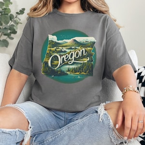 Oregon Tshirt Oregon Souvenir State T-shirt Oregon Nature shirt Oregon home Oregon Oregon pride Mountain Portland Pacific Northwest Tee