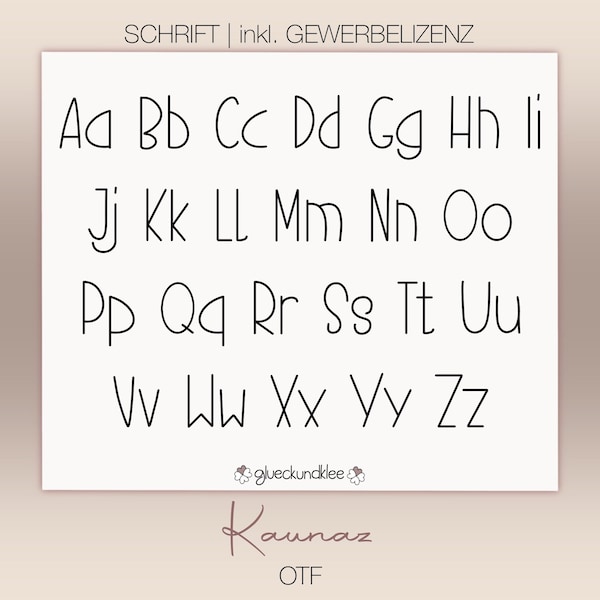 Schriftart, Font, otf, Kaunaz, inklusive Gewerbelizenz