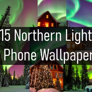 Northern Lights | Polar Lights Themed Phone Wallpaper Bundle of 15 + 4 Bonus Backgrounds | IPhone | Android | Samsung