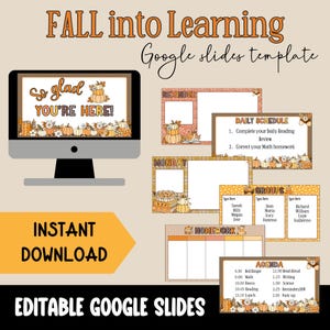 May include: A digital template for Google Slides with a fall theme. The design includes a computer screen, reminder cards, daily schedule, homework, and agenda templates. The text includes "Fall into Learning" and "Editable Google Slides."