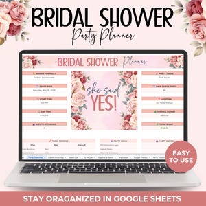 May include: A laptop screen showing a bridal shower party planner template with a pink floral design. The template includes sections for party details, tasks, and budget. Text includes "She said YES!" and "Easy to Use."