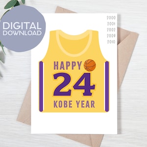 Imprimible feliz 24 Kobe Año Jersey Tarjeta de cumpleaños / Descarga instantánea / Leyenda del baloncesto Kobe Bryant Tarjeta digital / Saludos 5x7 Fanático de los Lakers