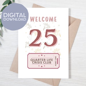 Afdrukbare 25e verjaardagskaart | Direct downloaden | Welkom digitale kaart 25 Quarter Life Crisis Club Bday | 5 x 7 leeftijdsgroet voor zoon en dochter