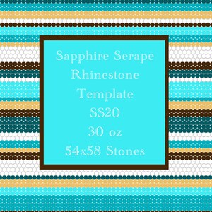 May include: A turquoise blue template for a sapphire serape rhinestone design. The template is labeled "Sapphire Serape Rhinestone Template SS20 30 oz 54x58 Stones".