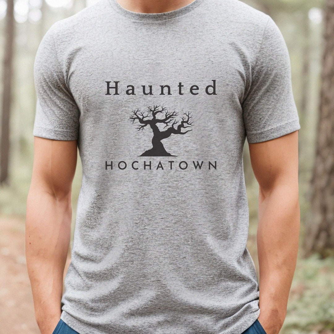 Haunted Hochatown Shirt, Broken Bow Shirt, Broken Bow Gift, Hochatown