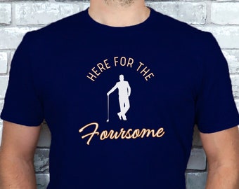 We're Here for The Foursome Golf Polo Shirt GM0252