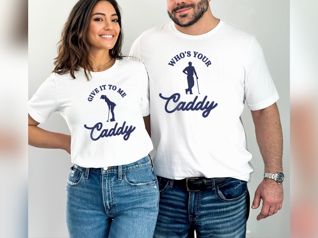 Funny Witty Golf Shirt, Whos Your Caddy Punny Funny Golf Gift