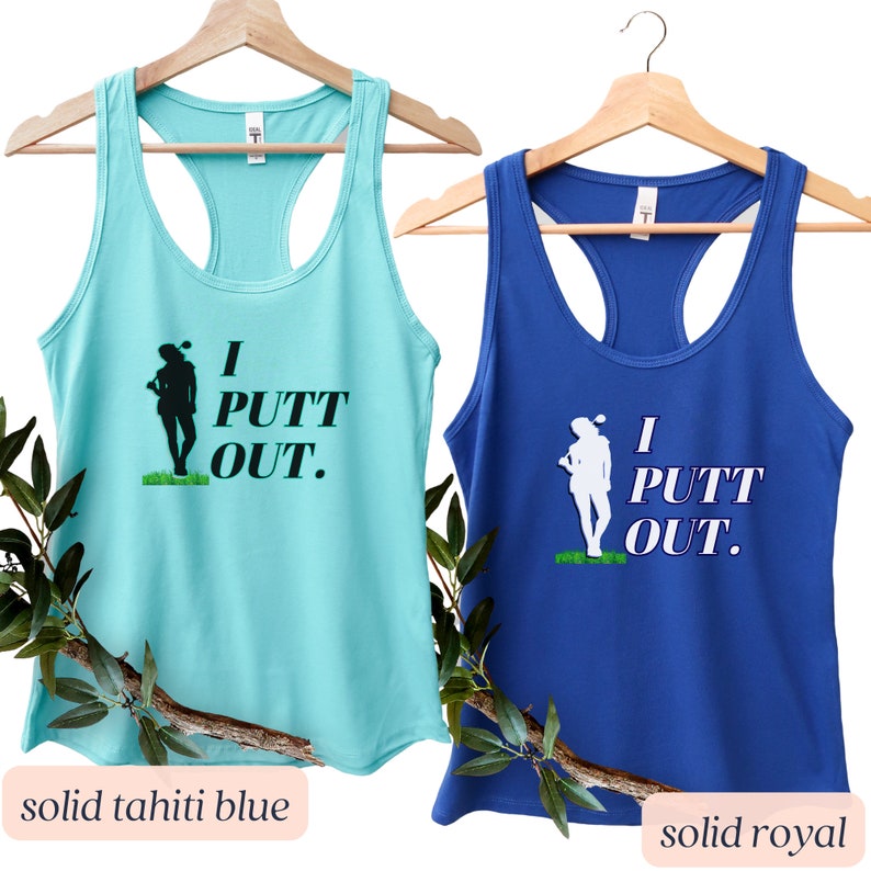 Golf Gifts for Women, I PUTT OUT, Funny Golf Gift, Funny Golf Shirt, Masters Golf, Personalized