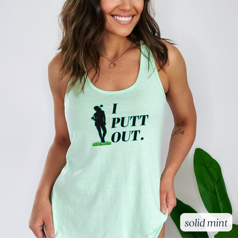 Golf Gifts for Women, I PUTT OUT, Funny Golf Gift, Golf Mom Shirt