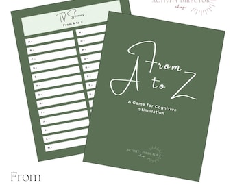May include: A printable green and white worksheet for a game called "From A to Z: A Game for Cognitive Stimulation". The worksheet has a list of letters from A to Z with blank lines next to each letter.