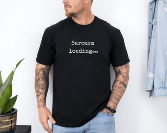 Sarcasm loading...Unisex Softstyle T-Shirt