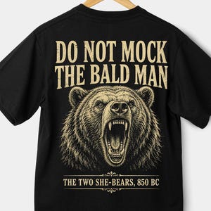 Do Not Mock The Bald Man – The Two She-Bears, 850 BC PNG: Funny Biblical Quote, Dark Humor Meme PNG, Vintage Scripture Design Digital