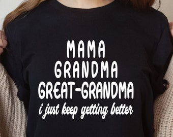 Mama Grandma Great-Grandma Shirt, Mother's Day Gift, Pregnancy Announcement, Gift For Great-Grandma, Baby Reveal To Family, Mimi Gift