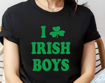 I Love Irish Boys Shirt, St. Patrick Day Women's Sweatshirt, I Love Irish Boys Baby Tee, Shamrock Baby Tee, Kiss Me I'm Irish, Y2K Clothing