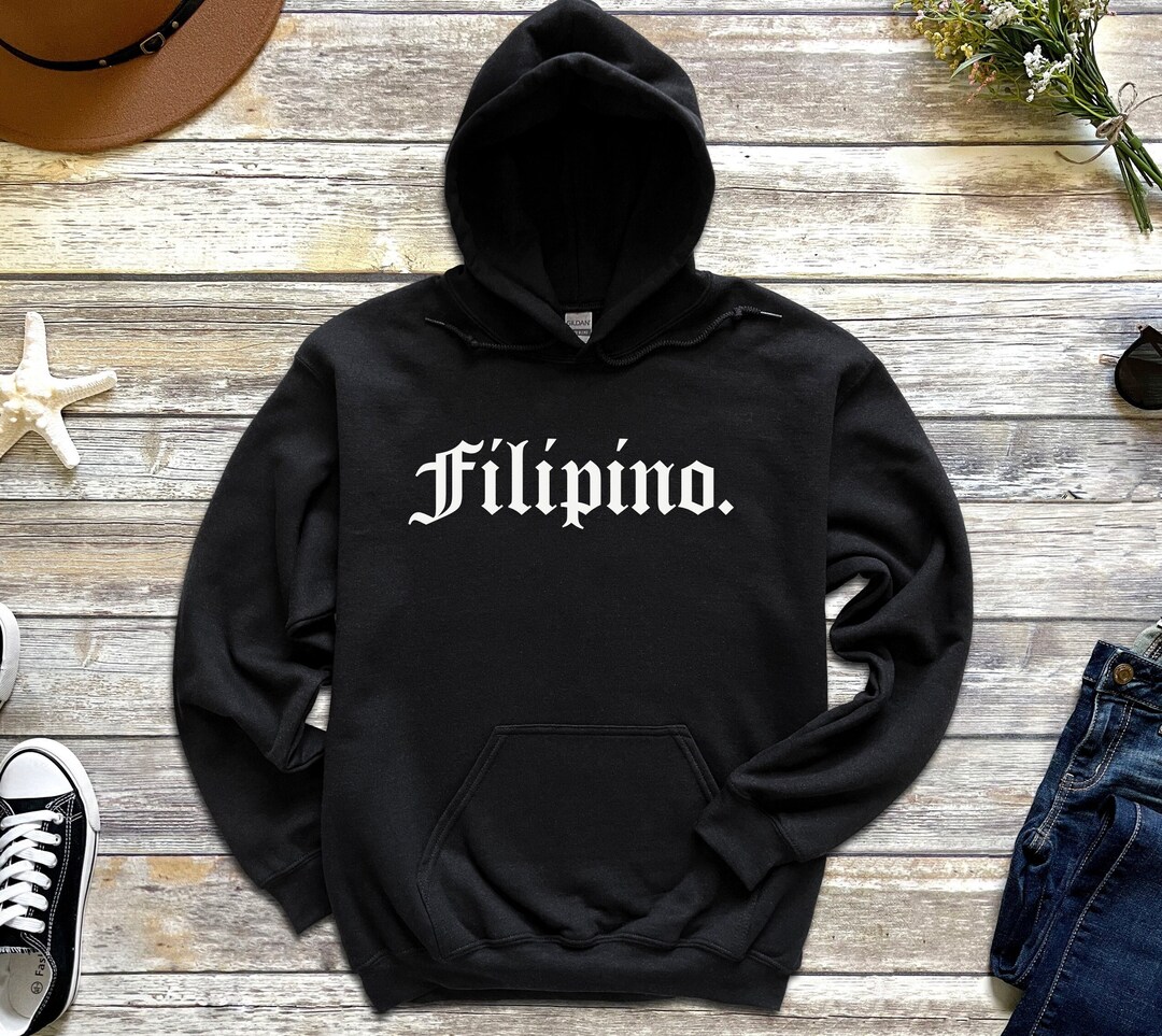 Filipino Hoodie Filipino Sweatshirt Philippines Hoodie Etsy