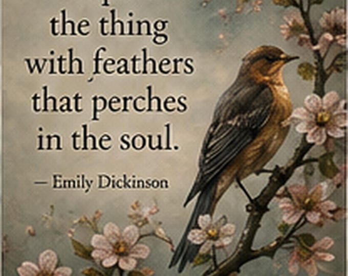 Hope Is the Thing With Feathers: Emily Dickinson Wall Art Download