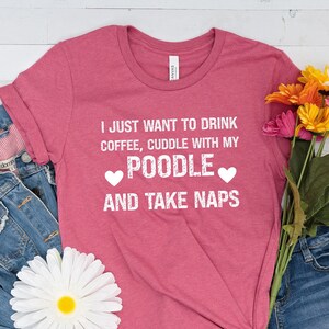 Poodle Shirt, Poodle Gifts, Funny Poodle Shirt, Poodle T-Shirt, Poodle Mom Shirt, Poodle Tee, Poodle Mama, Poodle Lovers Gift