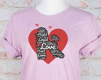 Poodle Shirt, Poodle Gifts, Standard Poodle Shirt, Poodle T-Shirt, Poodle Mom Shirt, Poodle Tee, Poodle Lover, Poodle Dog Lover Gift
