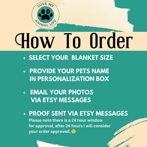 May include: A teal green graphic with the text "How To Order" in black. The graphic lists instructions for ordering a personalized pet blanket, including selecting a size, providing the pet's name, emailing photos, and approving a proof.