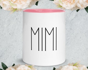 MIMI Mug with Color Inside, MIMI Gift, MIMI Mug, Cute Mug, Mothers Day Gift, Gift For Her, Stylish Mug, Trendy Mug, Cute Mug, Gift For Mimi