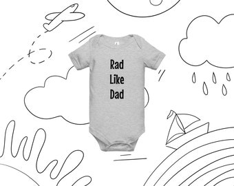 Rad Like Dad Baby short sleeve one piece, Gift for Dad, Baby Announcement, First time dad, cute baby onesie, baby bodysuit, gender neutral
